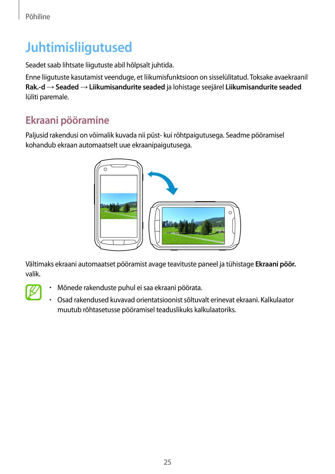 Samsung GT-S7710TAASEB manual Juhtimisliigutused, Ekraani pööramine 