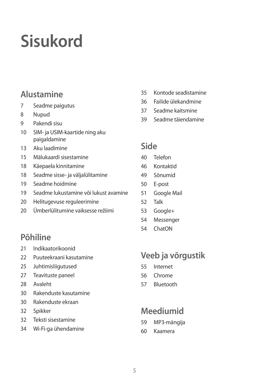 Samsung GT-S7710TAASEB manual Sisukord, Alustamine 