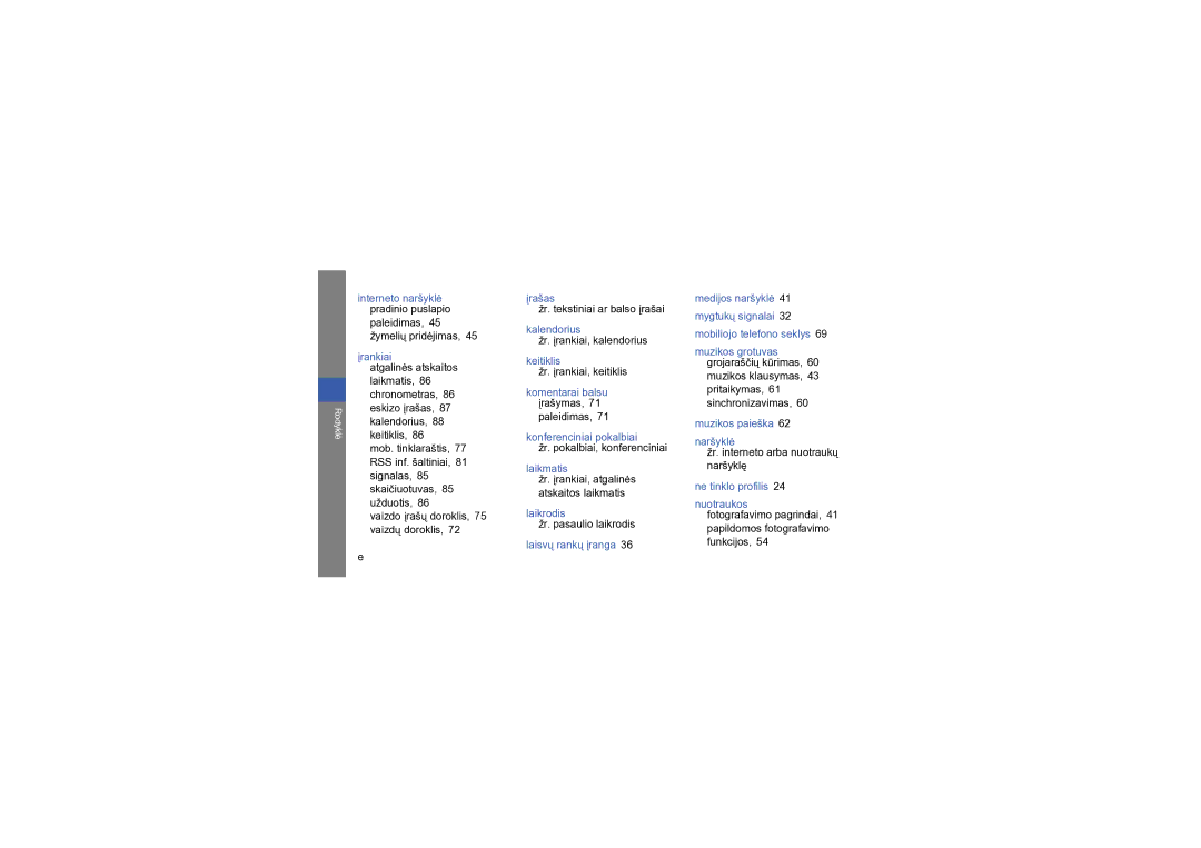 Samsung GT-S8000KKASEB manual Paleidimas Žymelių pridėjimas, Žr. tekstiniai ar balso įrašai, Žr. įrankiai, kalendorius 