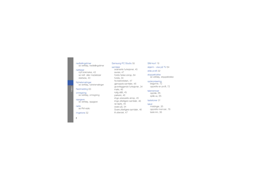 Samsung GT-S8000UVANEE manual Nedtellingstimer, Nettleser, Nyhetsmatinger, Nødmelding Omregning, Oppgave, Radio, Tastetoner 