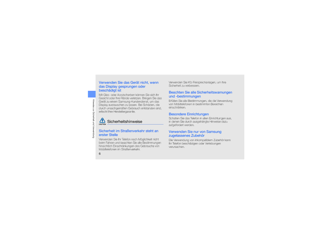 Samsung GT-S8000KKNEPL Sicherheitshinweise, Sicherheit im Straßenverkehr steht an erster Stelle, Besondere Einrichtungen 