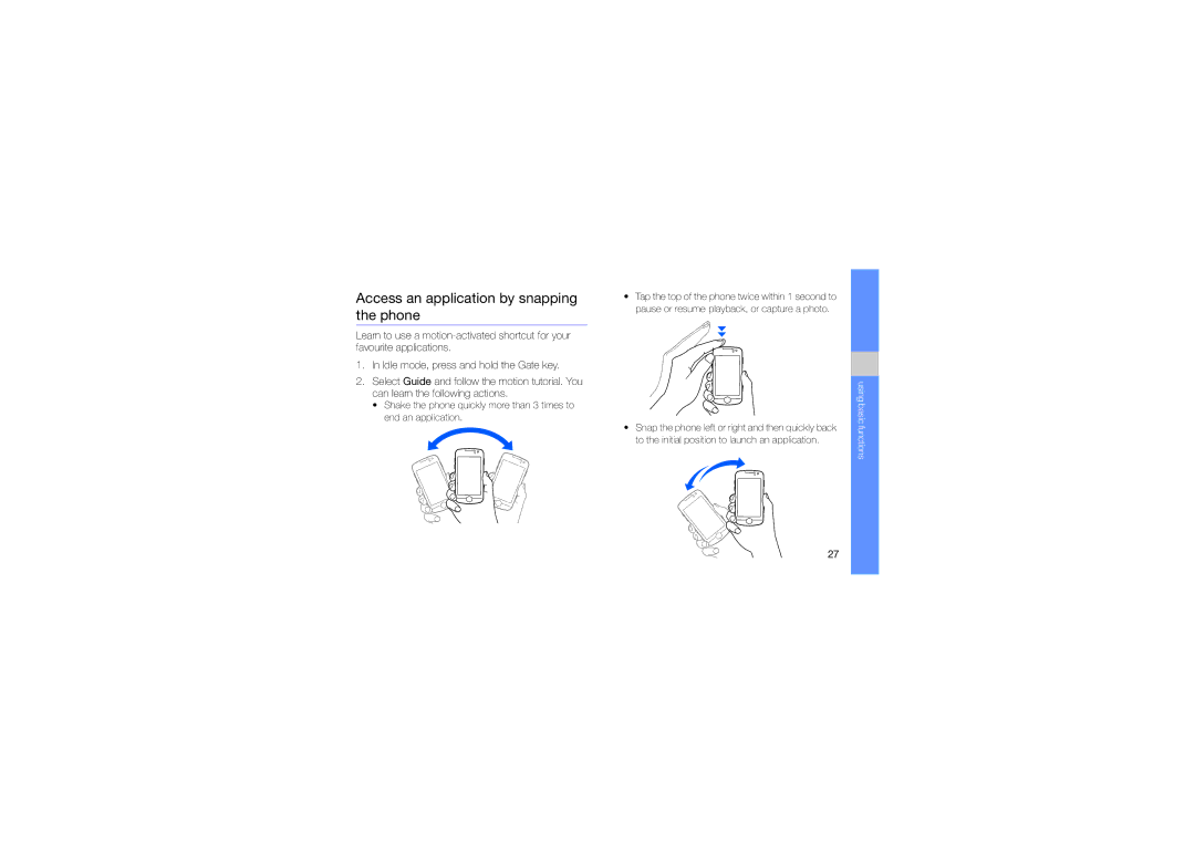 Samsung GT-S8000TKMVIA, GT-S8000UVMEPL, GT-S8000TKAVIA, GT-S8000OWADBT manual Access an application by snapping the phone 