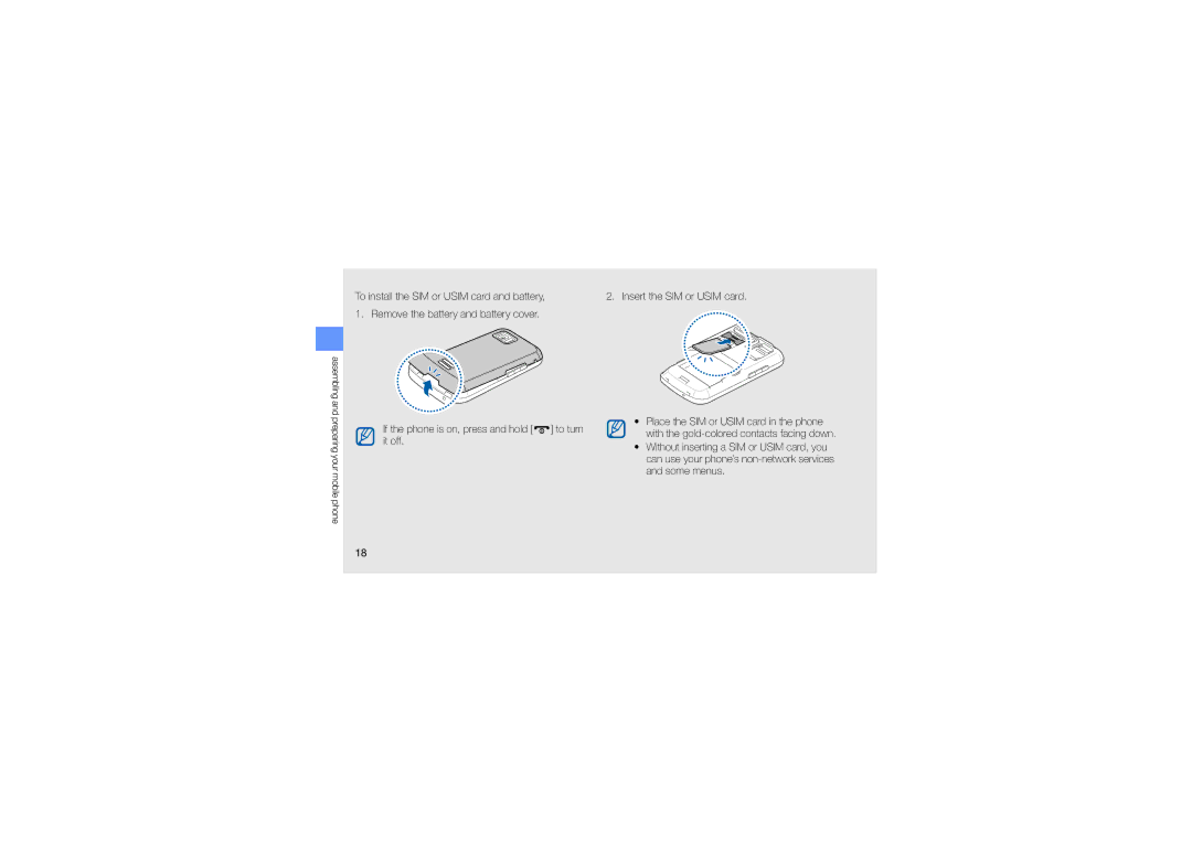 Samsung GT-S8003WDXJED, GT-S8003BDAKEN manual Insert the SIM or Usim card, If the phone is on, press and hold to turn it off 