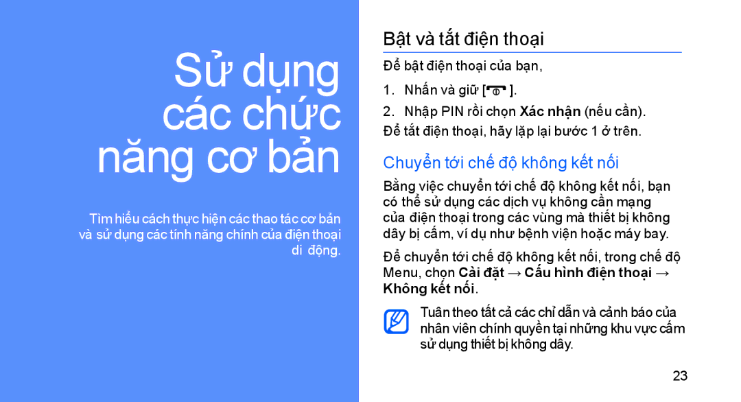 Samsung GT-S8003TKEXEV manual Bật và tắt điện thoại, Chuyển tới chế độ không kết nối, Để bật điện thoại của bạn Nhấn và giữ 