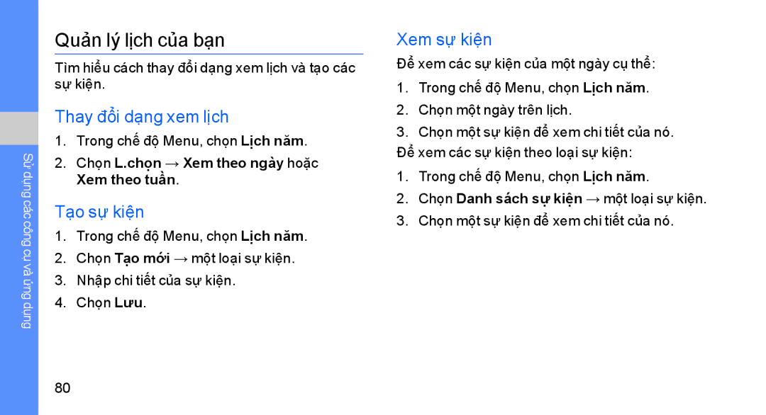 Samsung GT-S8003TKEXEV, GT-S8003KKEXXV manual Quản lý lịch của bạn, Thay đổi dạng xem lịch, Tạo sự kiện, Xem sự kiện 