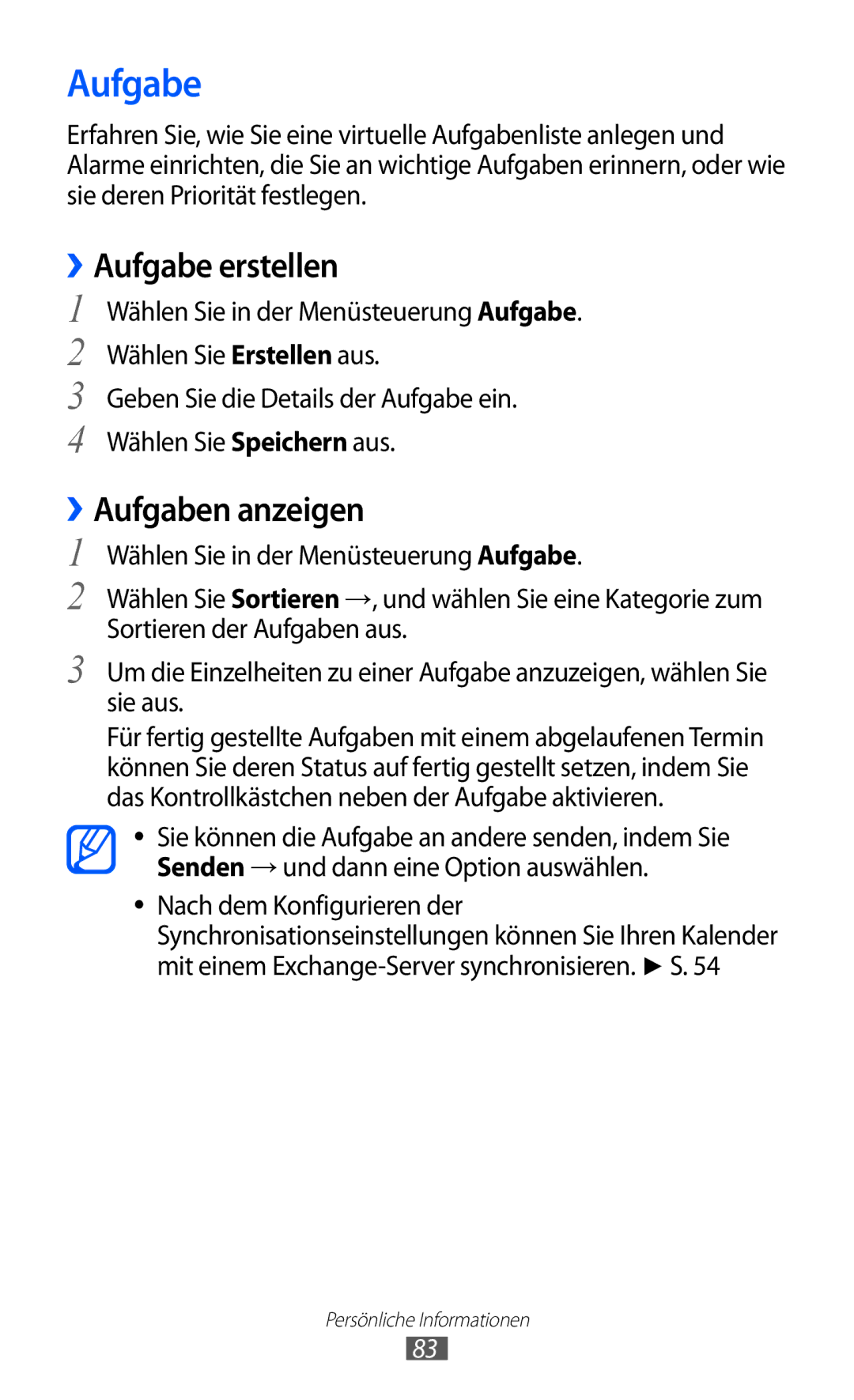 Samsung GT-S8500BAADTO, GT-S8500BAAEPL, GT-S8500BAADTM, GT-S8500HKADBT manual ››Aufgabe erstellen, ››Aufgaben anzeigen 