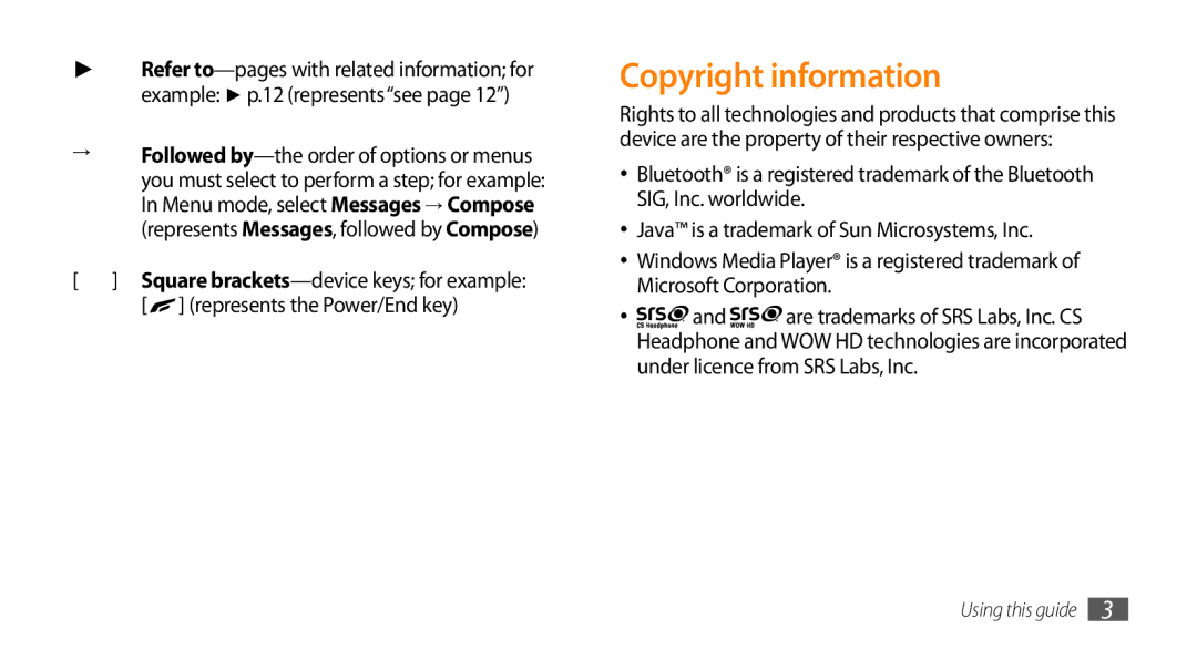 Samsung GT-S8500GAADBT, GT-S8500BAAEPL, GT-S8500BAADTM, GT-S8500HKADBT, GT-S8500HKAVIA, GT-S8500BAIVD2 Copyright information 