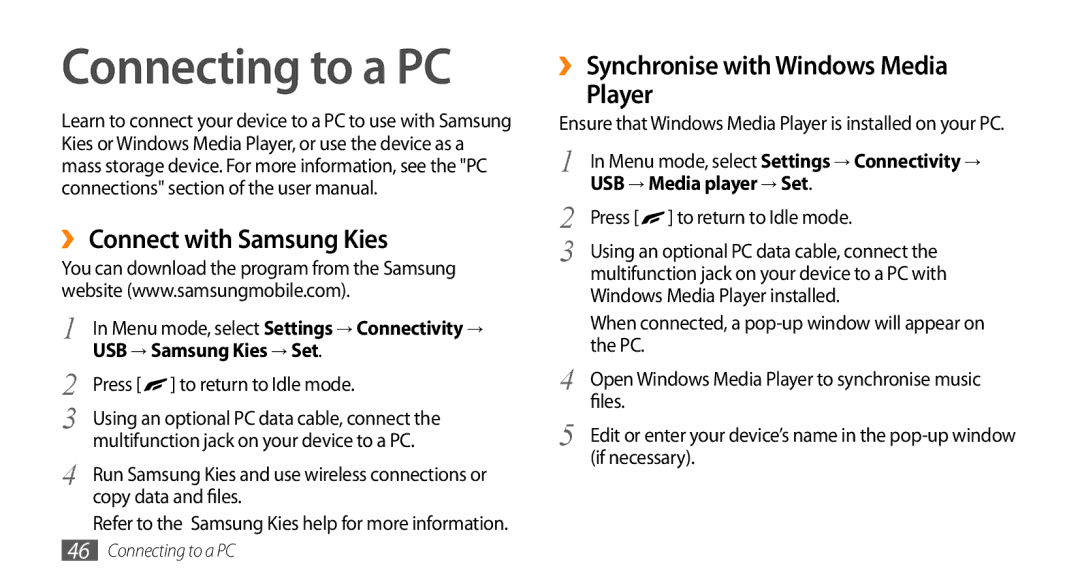 Samsung GT-S8500HKADBT manual Connecting to a PC, ›› Connect with Samsung Kies, ›› Synchronise with Windows Media Player 