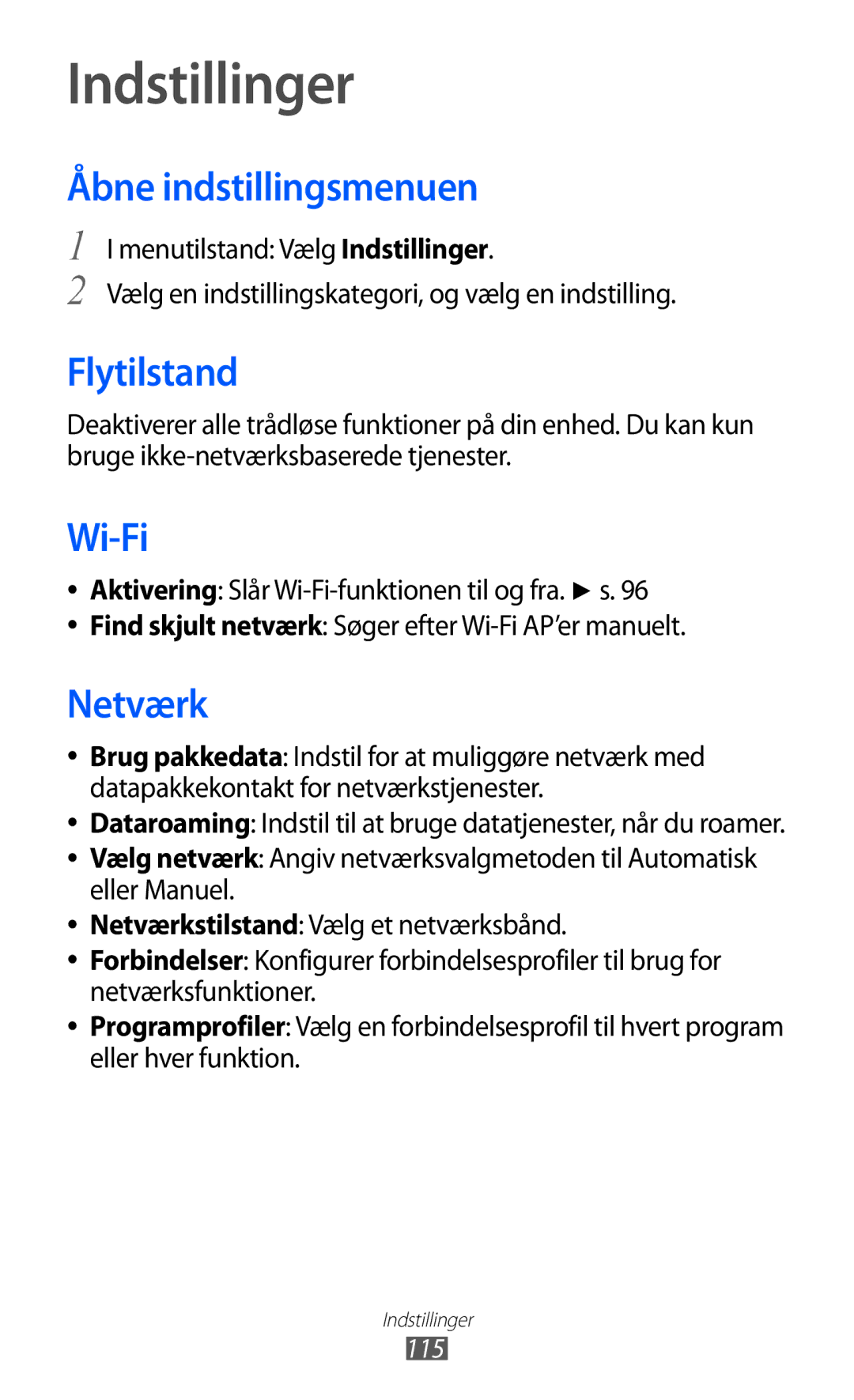 Samsung GT-S8500ISAXEE, GT-S8500BAANEE, GT-S8500BAAXEE manual Indstillinger, Åbne indstillingsmenuen, Flytilstand, Netværk 