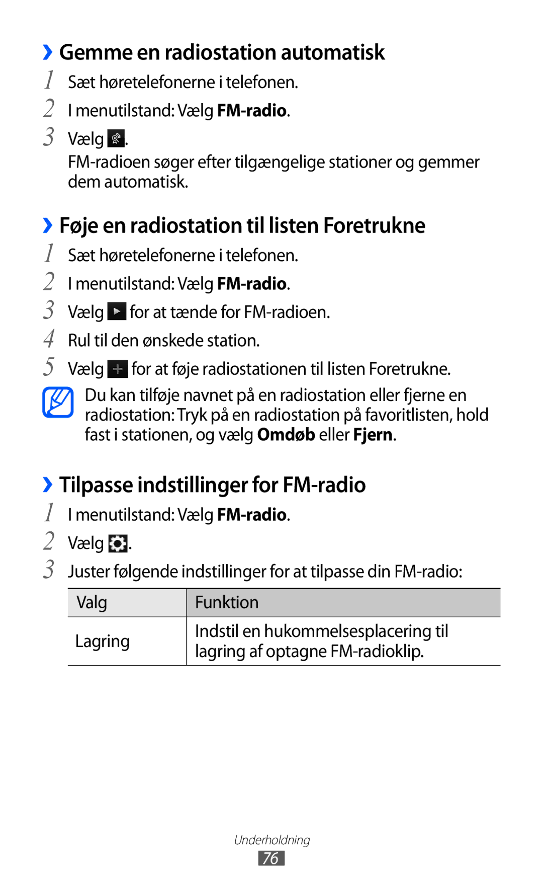 Samsung GT-S8500BAANEE, GT-S8500BAAXEE ››Gemme en radiostation automatisk, ››Føje en radiostation til listen Foretrukne 