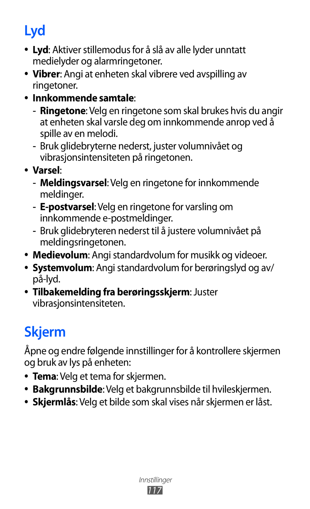 Samsung GT-S8500BAAXEE, GT-S8500BAANEE Lyd, Skjerm, Innkommende samtale, Varsel, Tilbakemelding fra berøringsskjerm Juster 