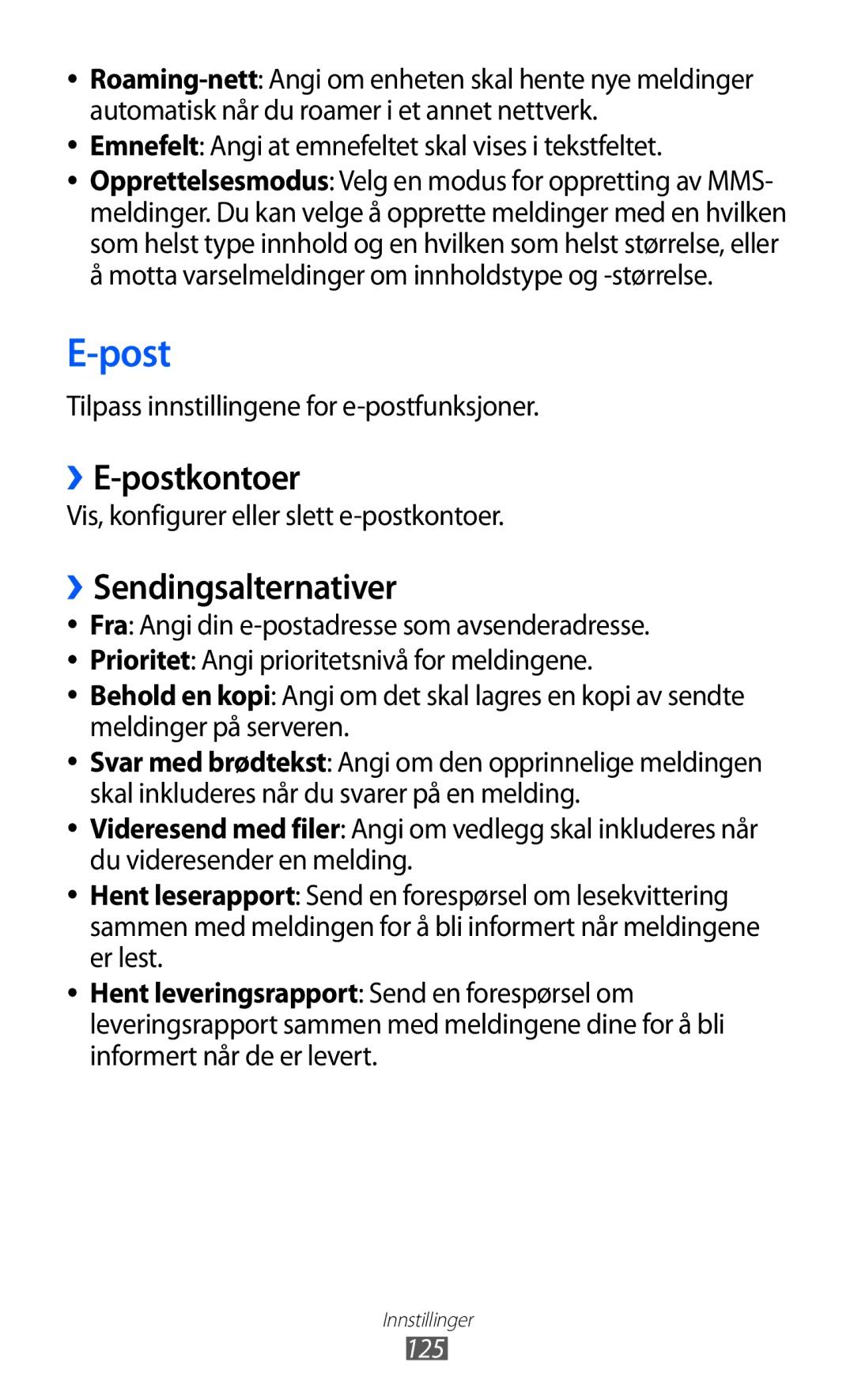 Samsung GT-S8500BAAXEE manual ››E-postkontoer, ››Sendingsalternativer, Emnefelt Angi at emnefeltet skal vises i tekstfeltet 