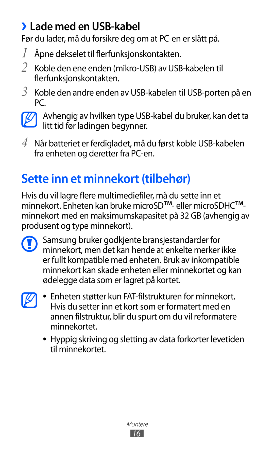 Samsung GT-S8500BAANEE, GT-S8500BAAXEE, GT-S8500BAATDC manual Sette inn et minnekort tilbehør, ››Lade med en USB-kabel 