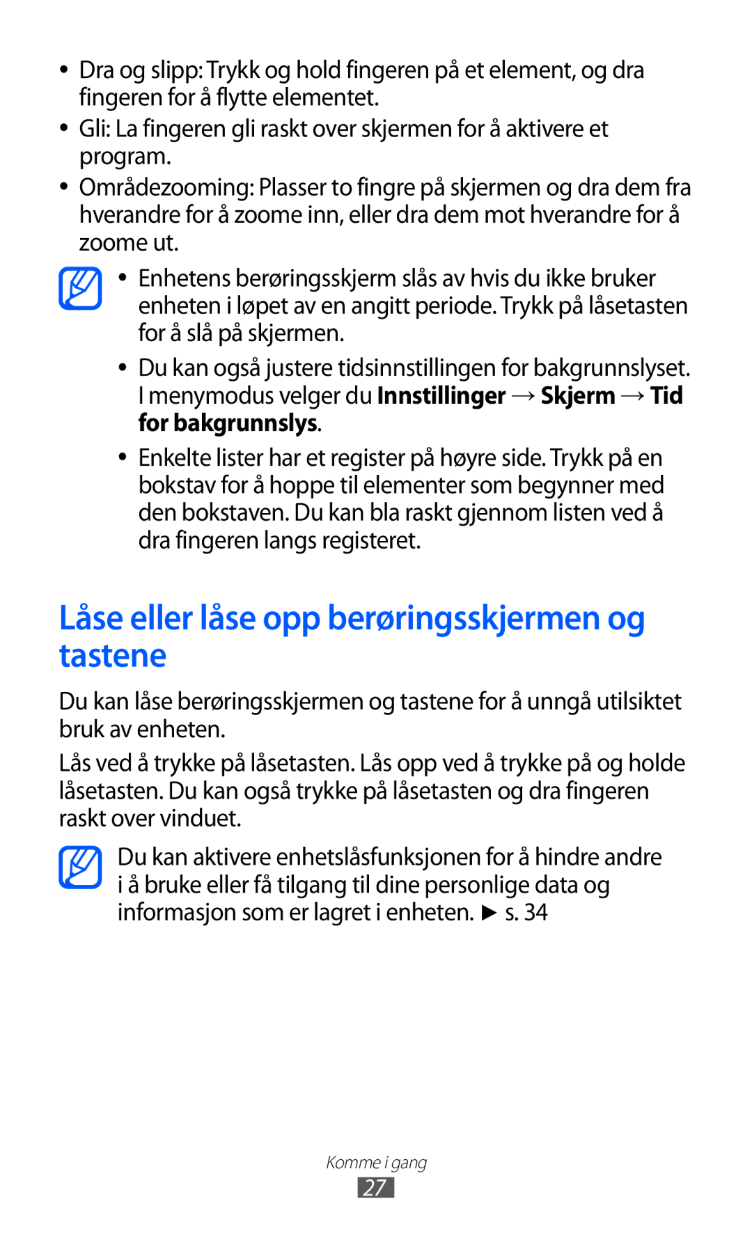 Samsung GT-S8500ISAXEE, GT-S8500BAANEE, GT-S8500BAAXEE, GT-S8500BAATDC manual Låse eller låse opp berøringsskjermen og tastene 