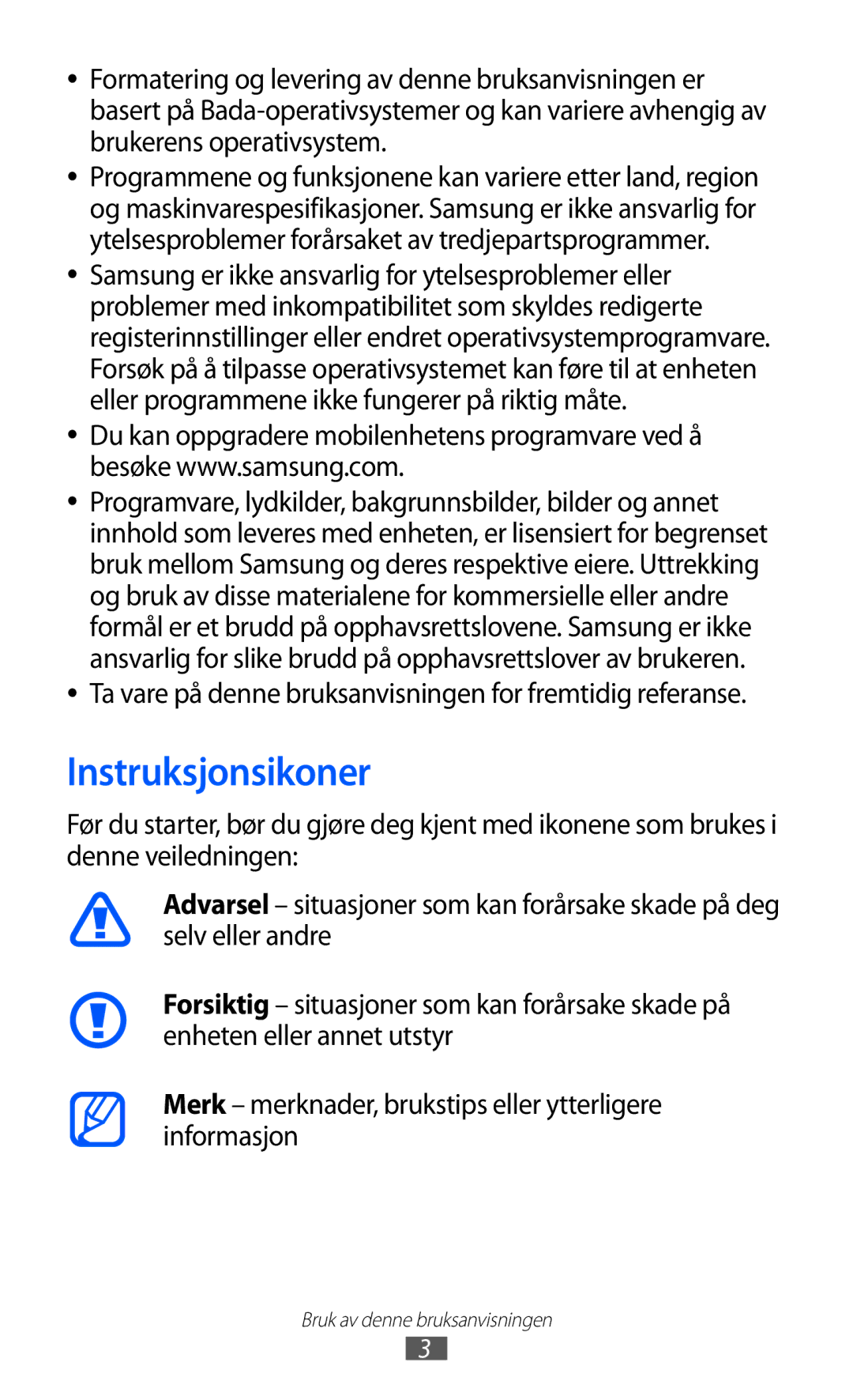 Samsung GT-S8500ISAXEE, GT-S8500BAANEE manual Instruksjonsikoner, Ta vare på denne bruksanvisningen for fremtidig referanse 