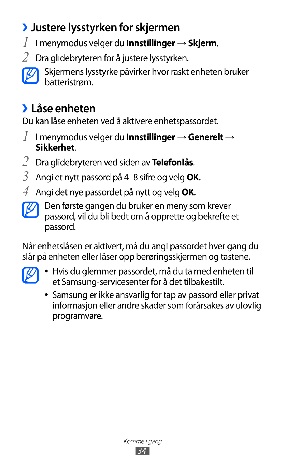 Samsung GT-S8500BAATDC, GT-S8500BAANEE, GT-S8500BAAXEE, GT-S8500ISAXEE ››Justere lysstyrken for skjermen, ››Låse enheten 