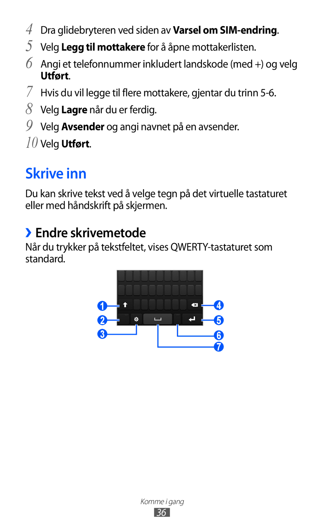 Samsung GT-S8500BAANEE, GT-S8500BAAXEE, GT-S8500BAATDC, GT-S8500ISAXEE manual Skrive inn, ››Endre skrivemetode 