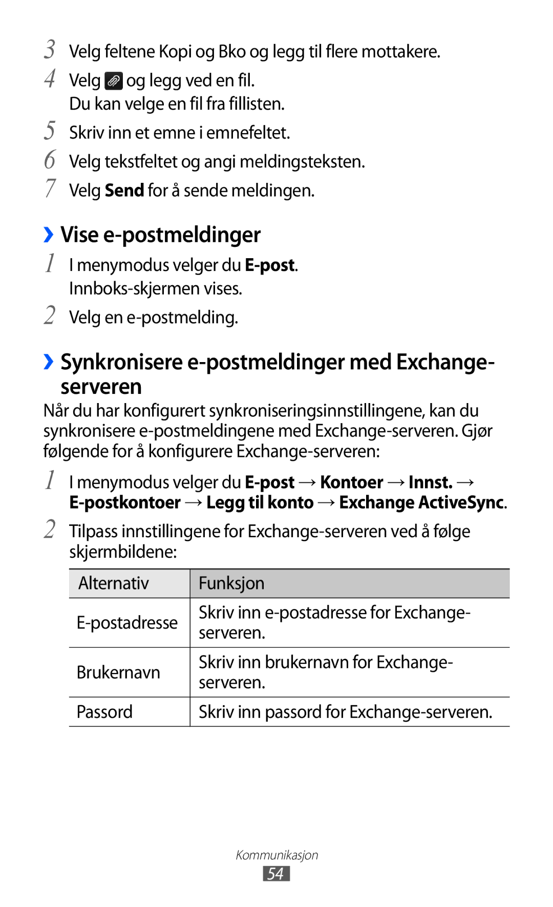 Samsung GT-S8500BAATDC, GT-S8500BAANEE manual ››Vise e-postmeldinger, ››Synkronisere e-postmeldinger med Exchange- serveren 