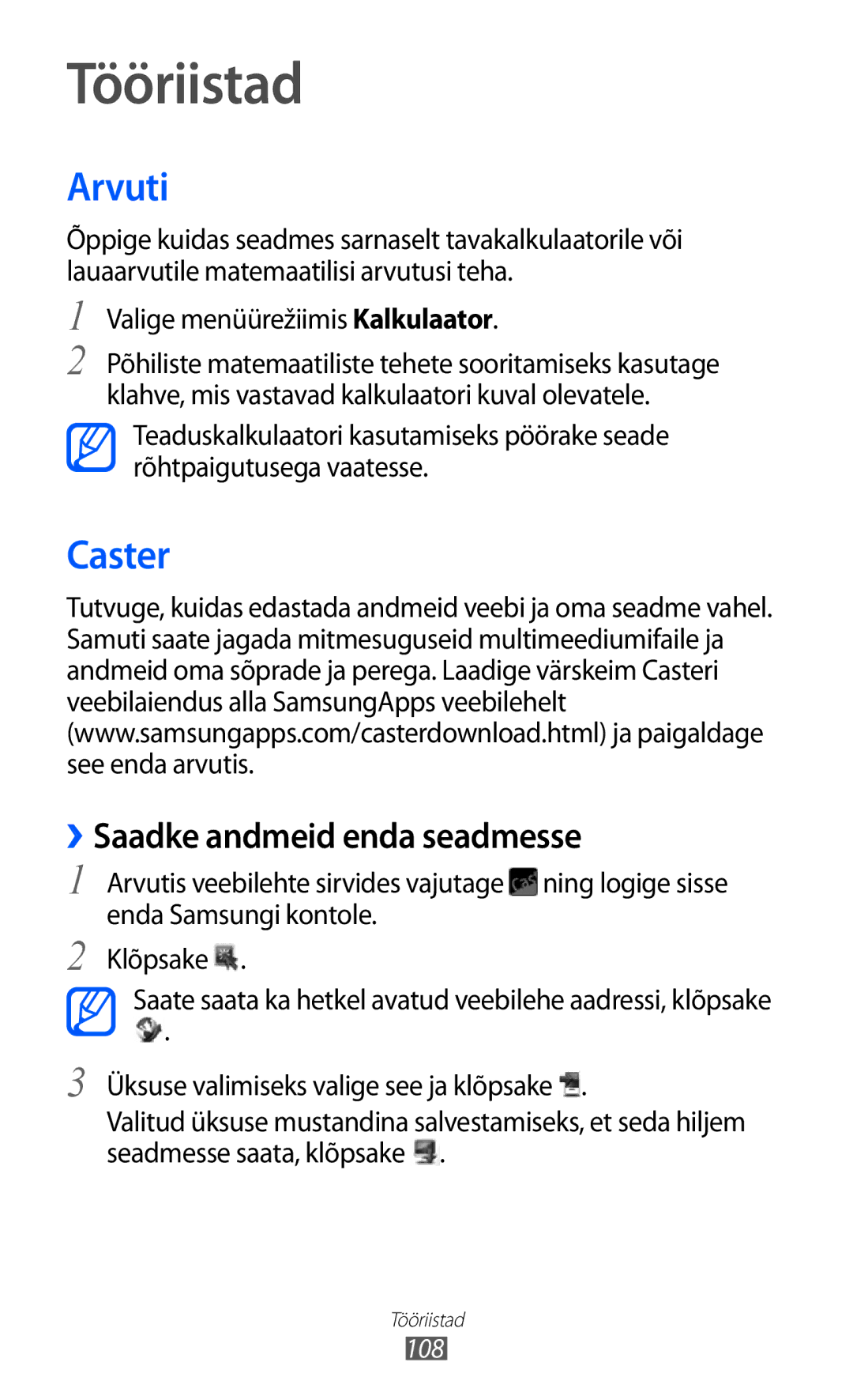 Samsung GT-S8500BAASEB manual Tööriistad, Arvuti, Caster, ››Saadke andmeid enda seadmesse, Valige menüürežiimis Kalkulaator 