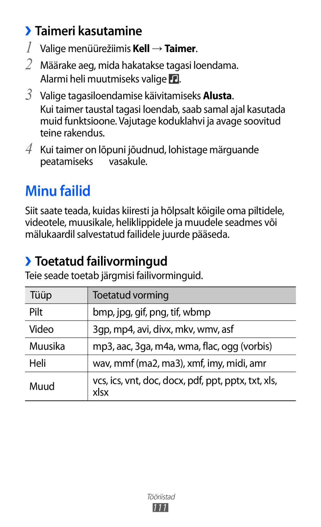 Samsung GT-S8500BAASEB manual Minu failid, ››Taimeri kasutamine, ››Toetatud failivormingud 