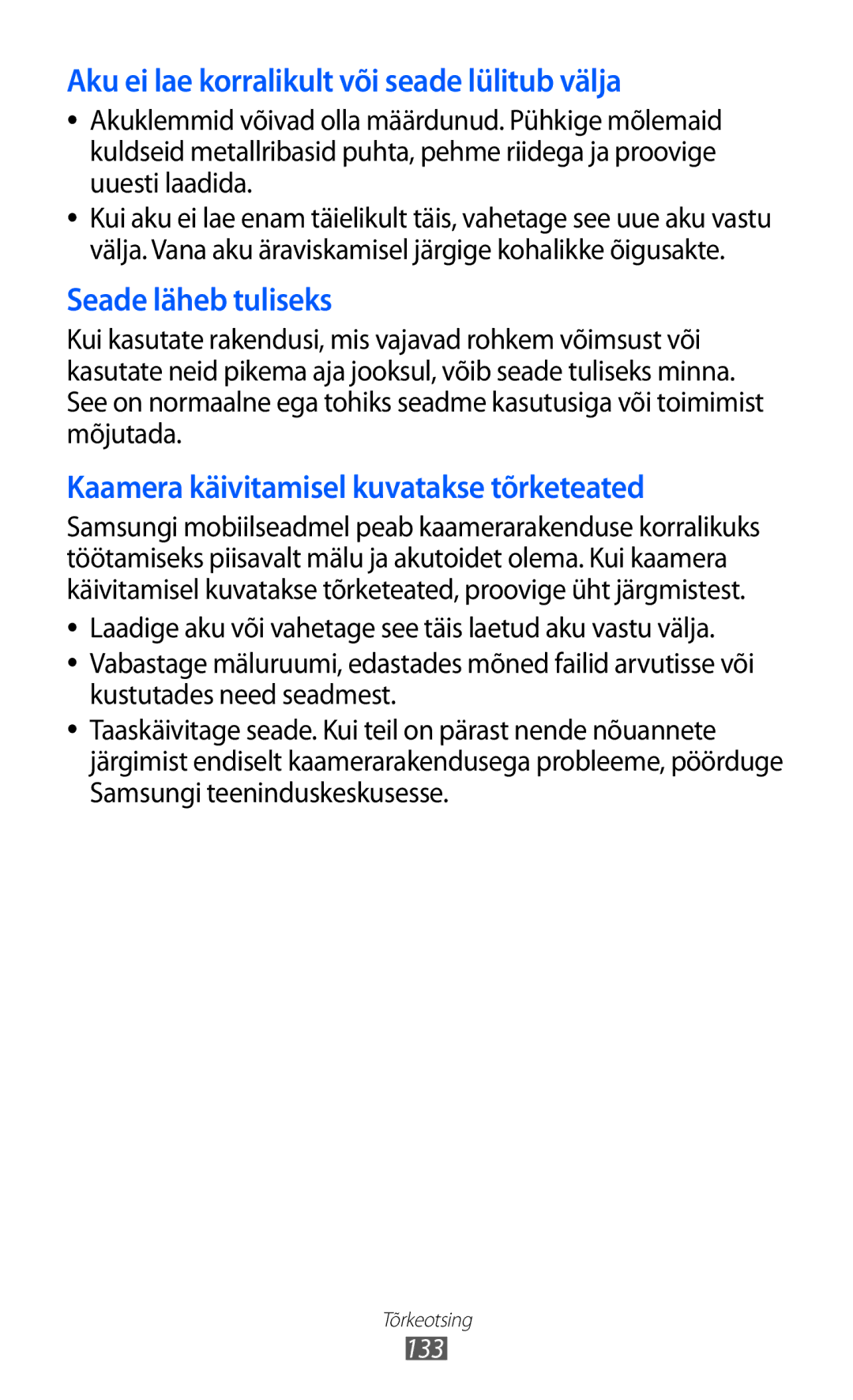 Samsung GT-S8500BAASEB manual Aku ei lae korralikult või seade lülitub välja 