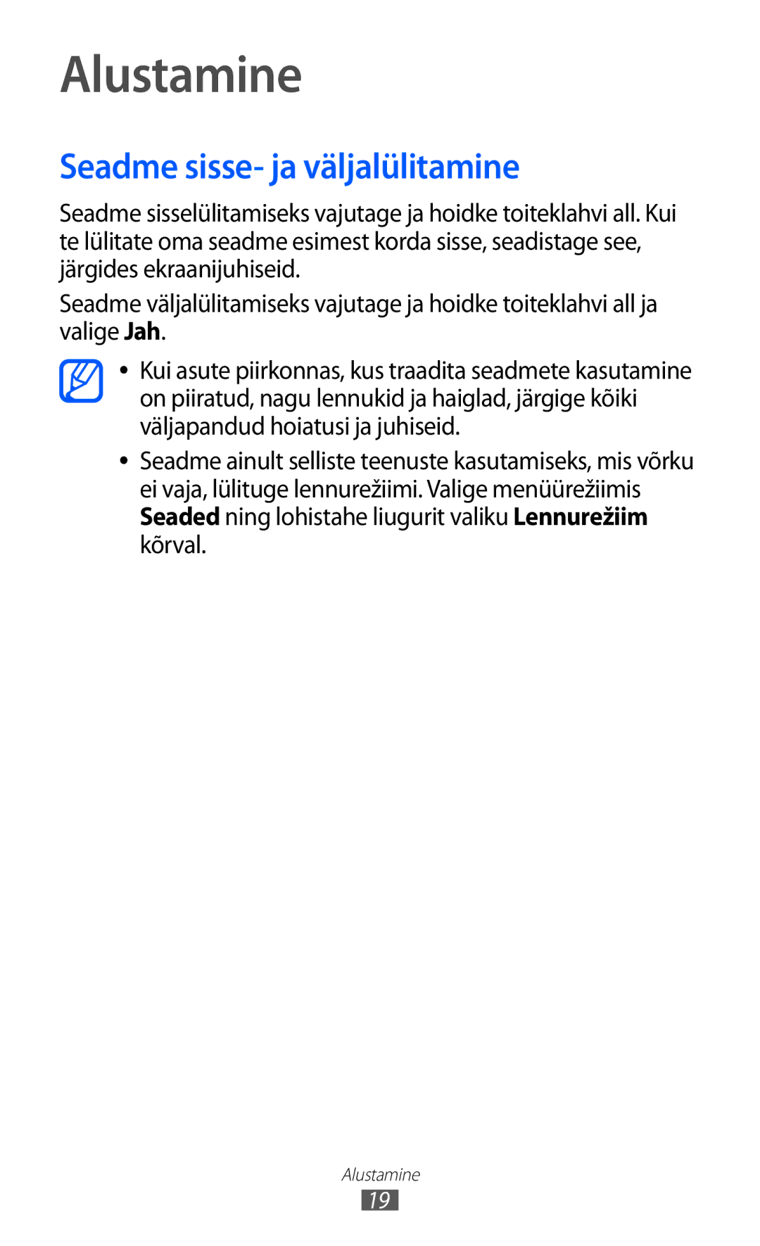 Samsung GT-S8500BAASEB manual Alustamine, Seadme sisse- ja väljalülitamine 