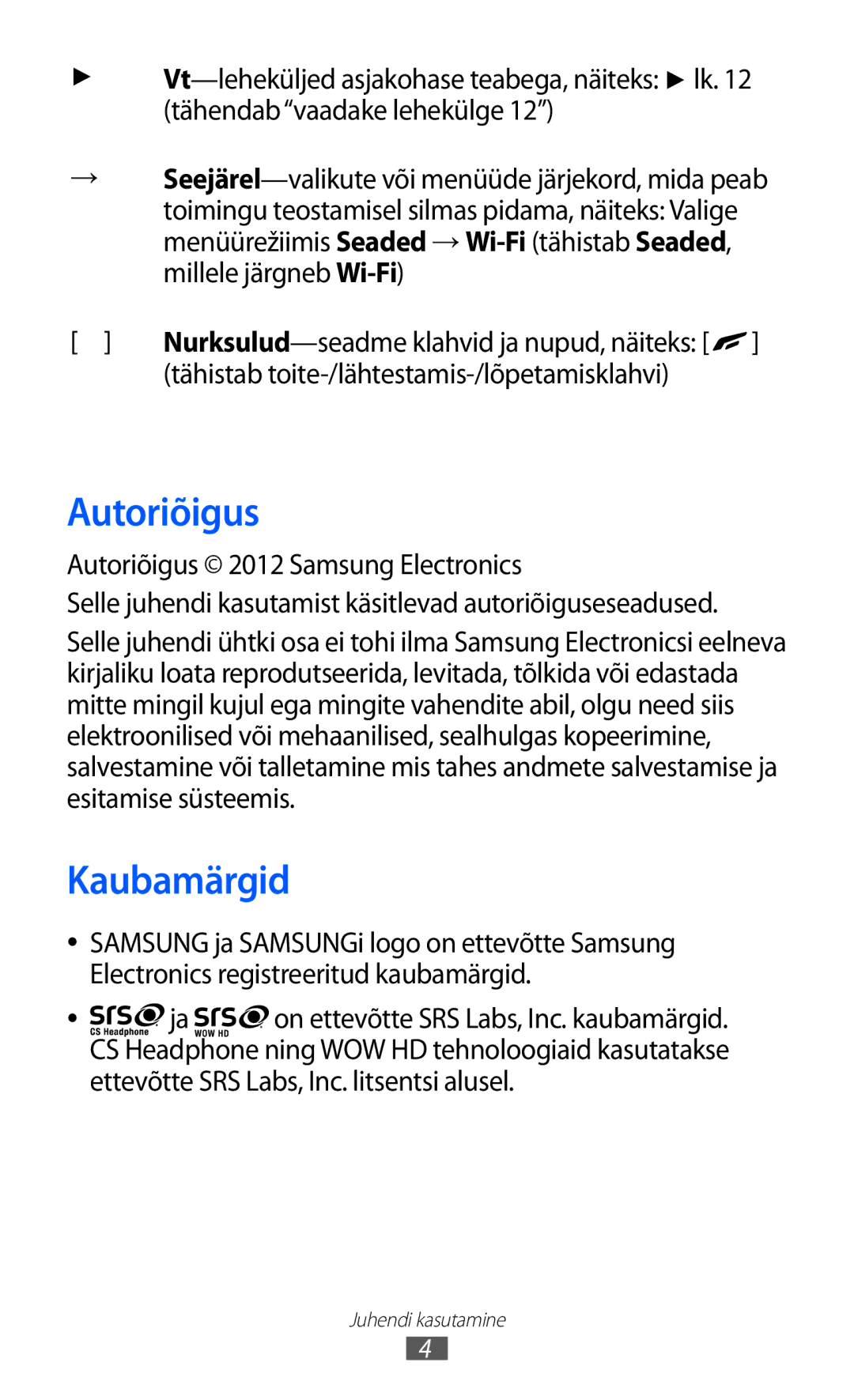 Samsung GT-S8500BAASEB manual Autoriõigus, Kaubamärgid, Tähistab toite-/lähtestamis-/lõpetamisklahvi 