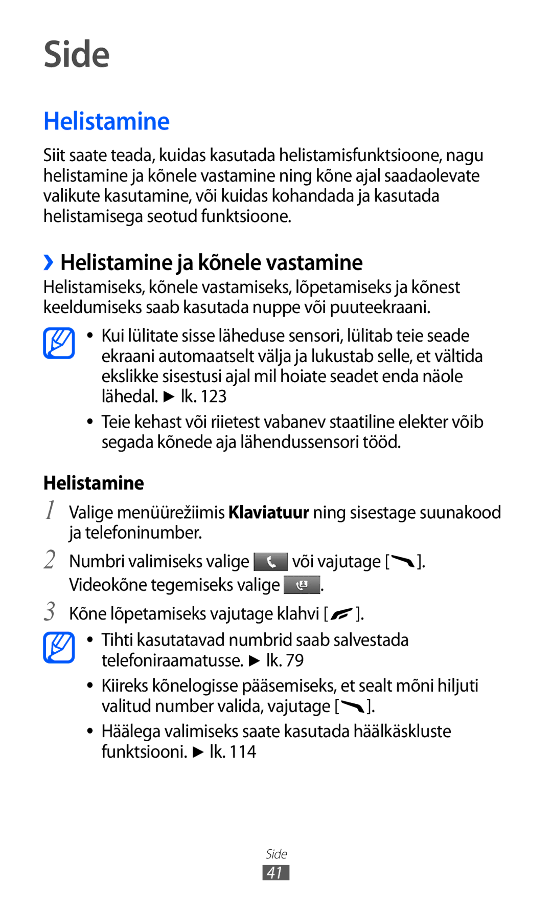 Samsung GT-S8500BAASEB manual Side, ››Helistamine ja kõnele vastamine 