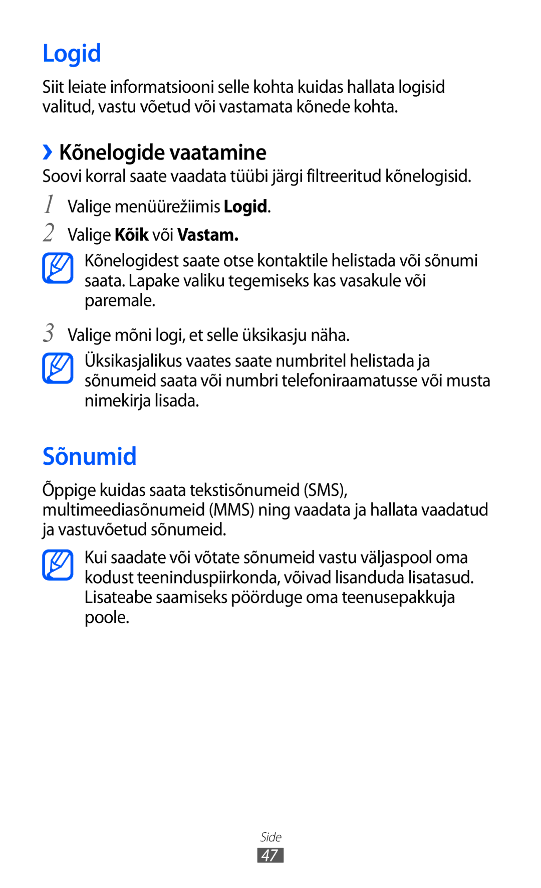 Samsung GT-S8500BAASEB manual Logid, Sõnumid, ››Kõnelogide vaatamine, Valige Kõik või Vastam 