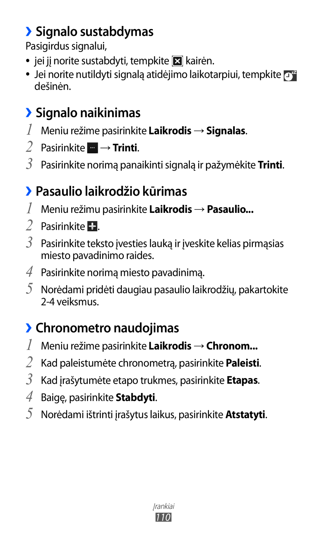 Samsung GT-S8500BAASEB manual ››Signalo sustabdymas, ››Signalo naikinimas, ››Pasaulio laikrodžio kūrimas 