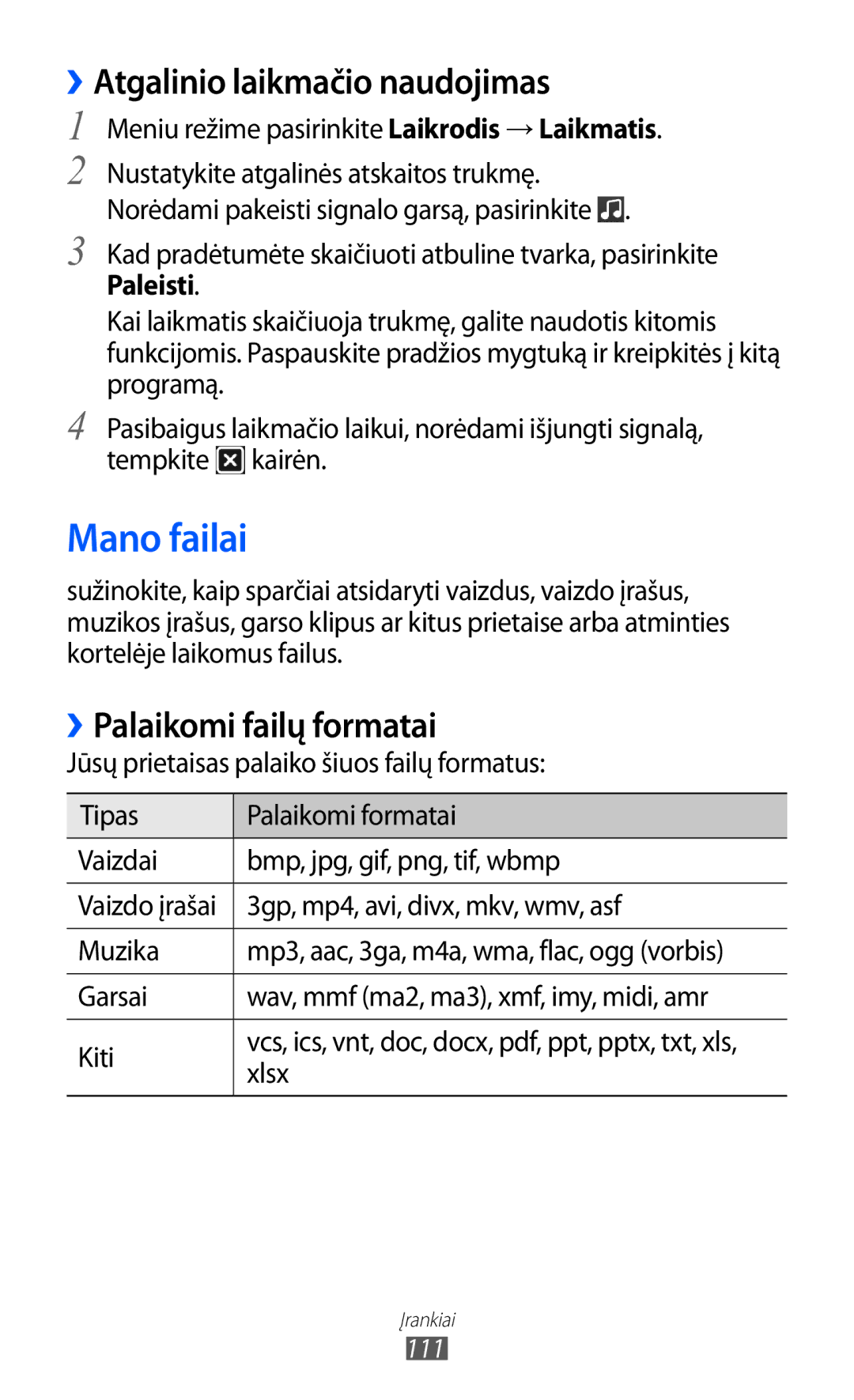 Samsung GT-S8500BAASEB manual Mano failai, ››Atgalinio laikmačio naudojimas, ››Palaikomi failų formatai, Muzika 