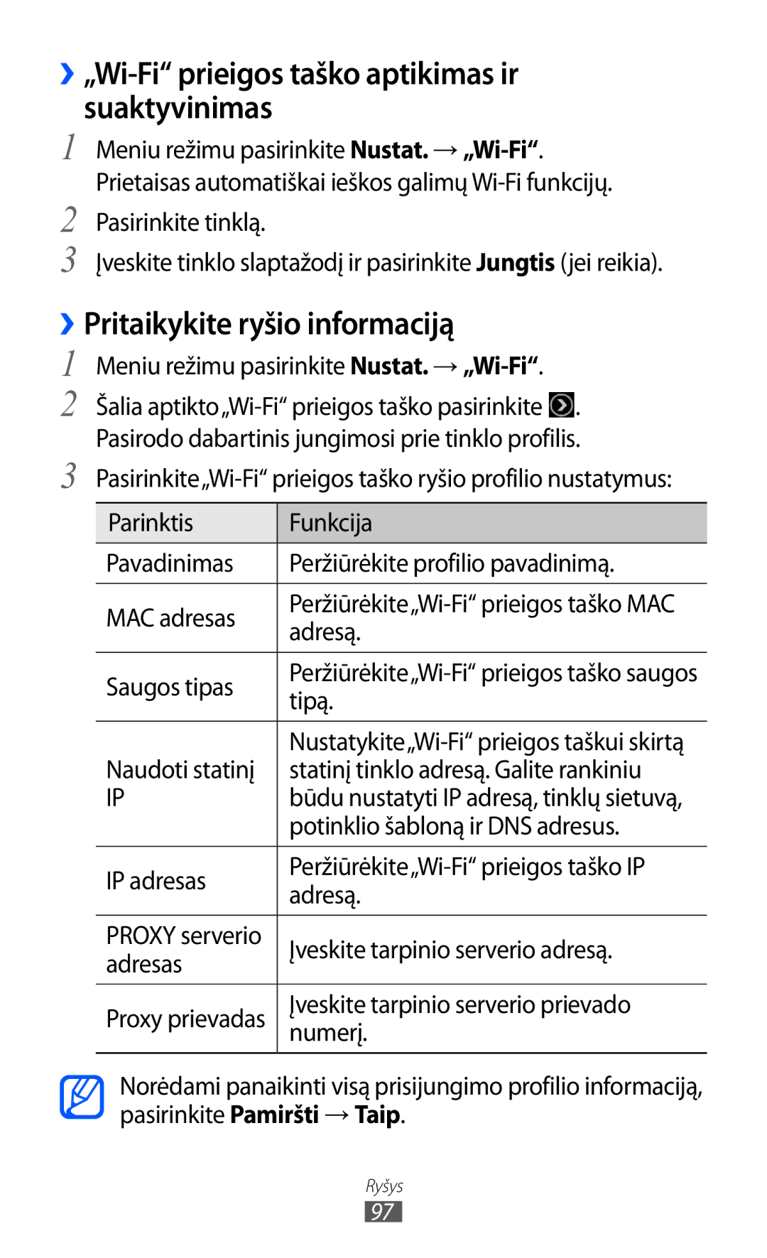 Samsung GT-S8500BAASEB manual ››„Wi-Fi prieigos taško aptikimas ir suaktyvinimas, ››Pritaikykite ryšio informaciją 