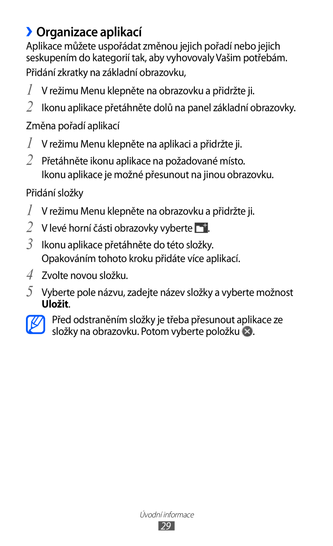 Samsung GT-S8500BAAIRD, GT-S8500BAATMZ, GT-S8500BAAIDE, GT-S8500BAAXEZ, GT-S8500BAAVDC manual ››Organizace aplikací, Uložit 