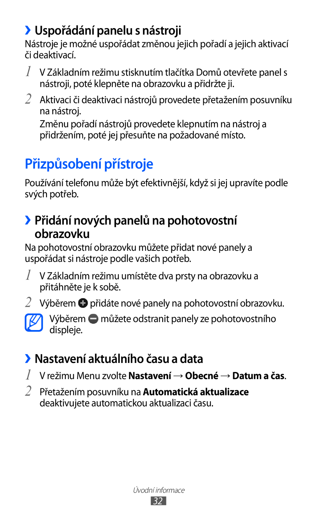 Samsung GT-S8500BAAXEZ manual Přizpůsobení přístroje, ››Uspořádání panelu s nástroji, ››Nastavení aktuálního času a data 