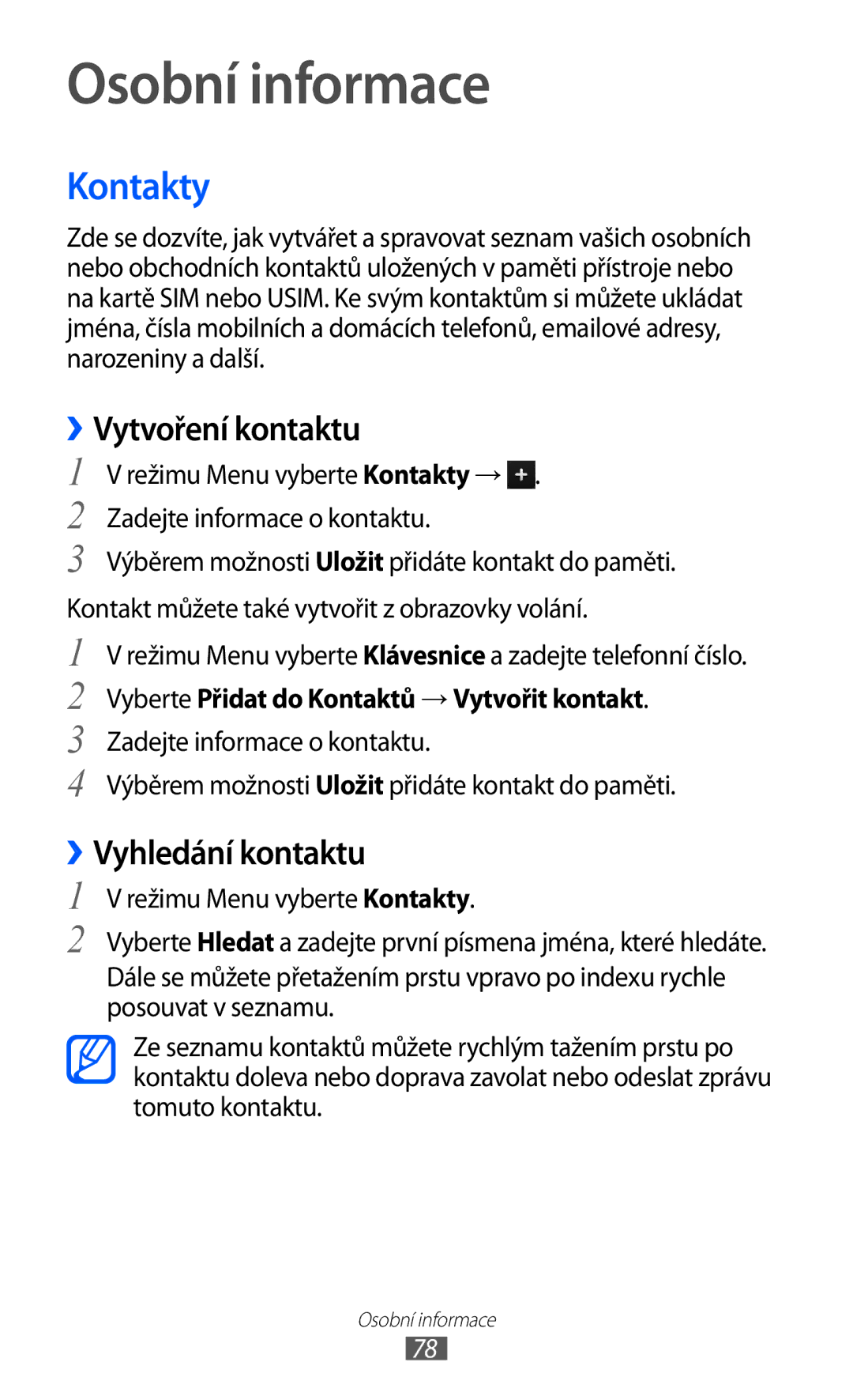 Samsung GT-S8500BAATMZ, GT-S8500BAAIDE manual Osobní informace, Kontakty, ››Vytvoření kontaktu, ››Vyhledání kontaktu 