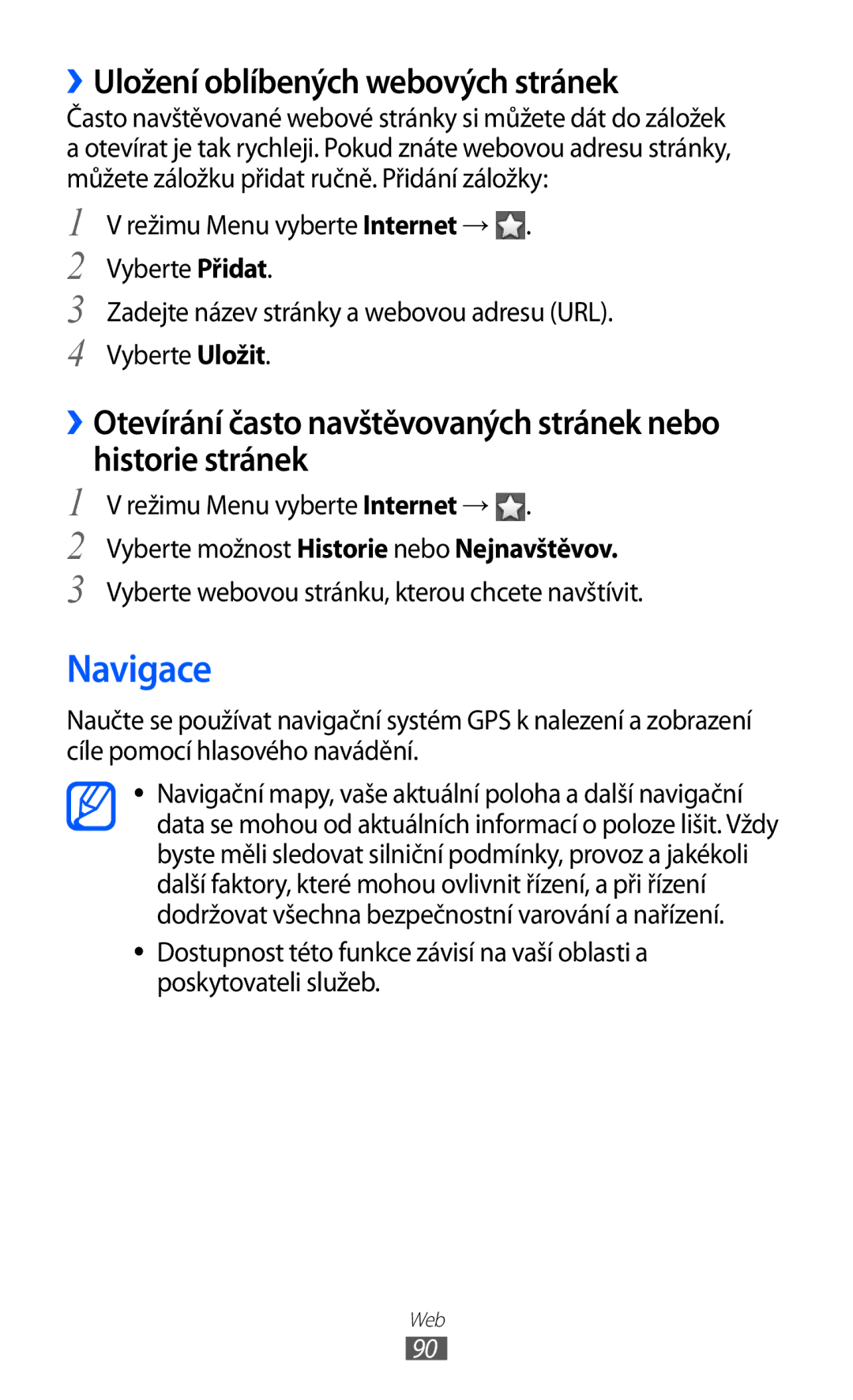 Samsung GT-S8500BAATMZ, GT-S8500BAAIDE Navigace, ››Uložení oblíbených webových stránek, Režimu Menu vyberte Internet → 
