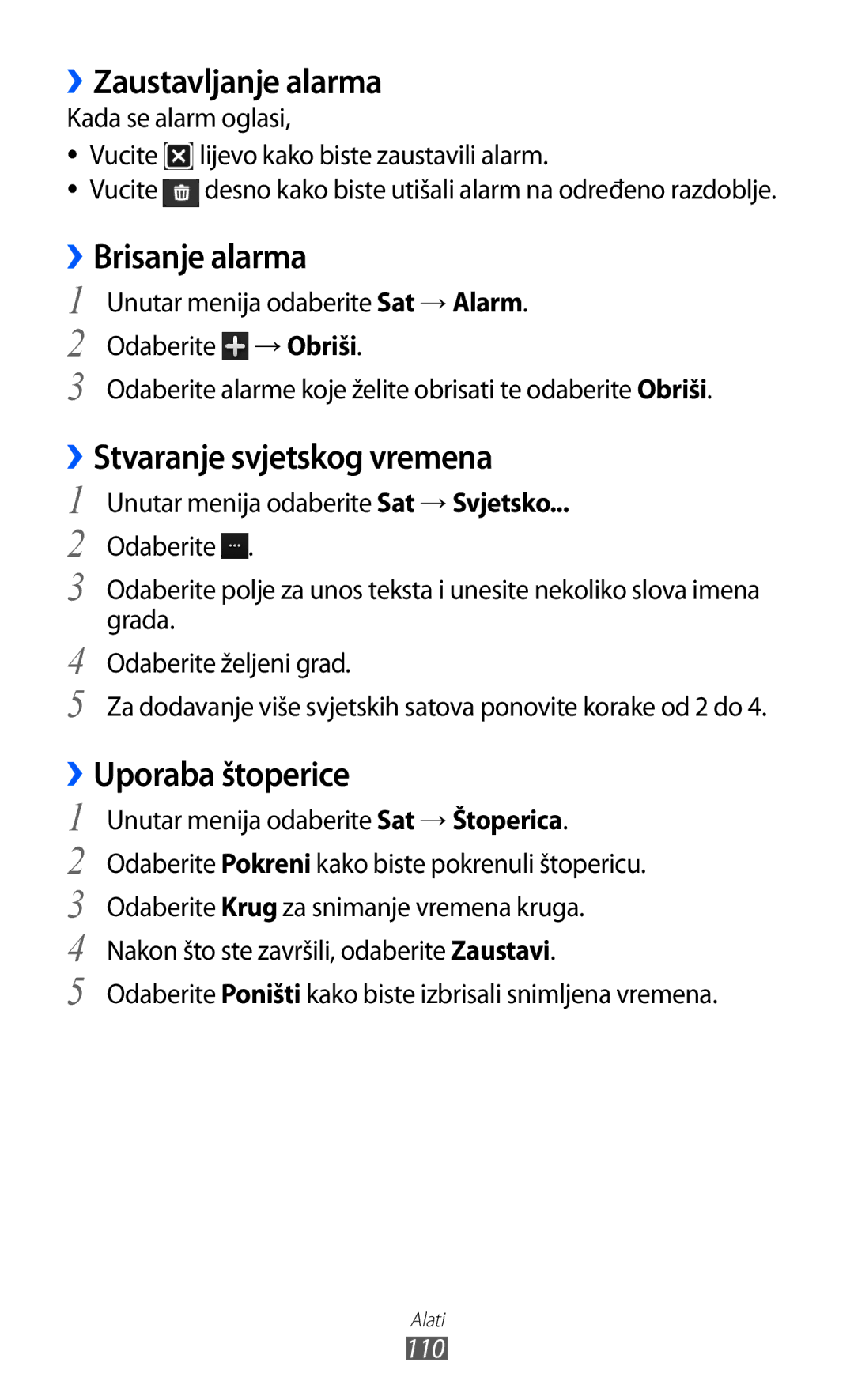 Samsung GT-S8500BAAVIP ››Zaustavljanje alarma, ››Brisanje alarma, ››Stvaranje svjetskog vremena, ››Uporaba štoperice, 110 