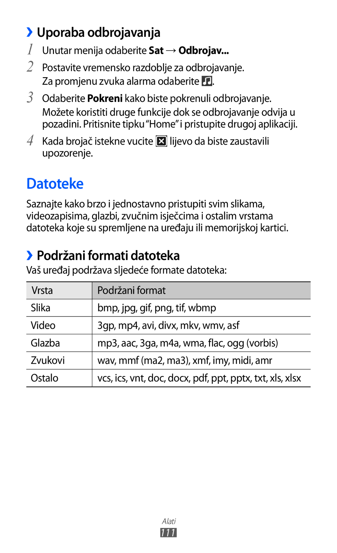 Samsung GT-S8500HKATWO, GT-S8500BAATRA, GT-S8500ISAMMC Datoteke, ››Uporaba odbrojavanja, ››Podržani formati datoteka, 111 