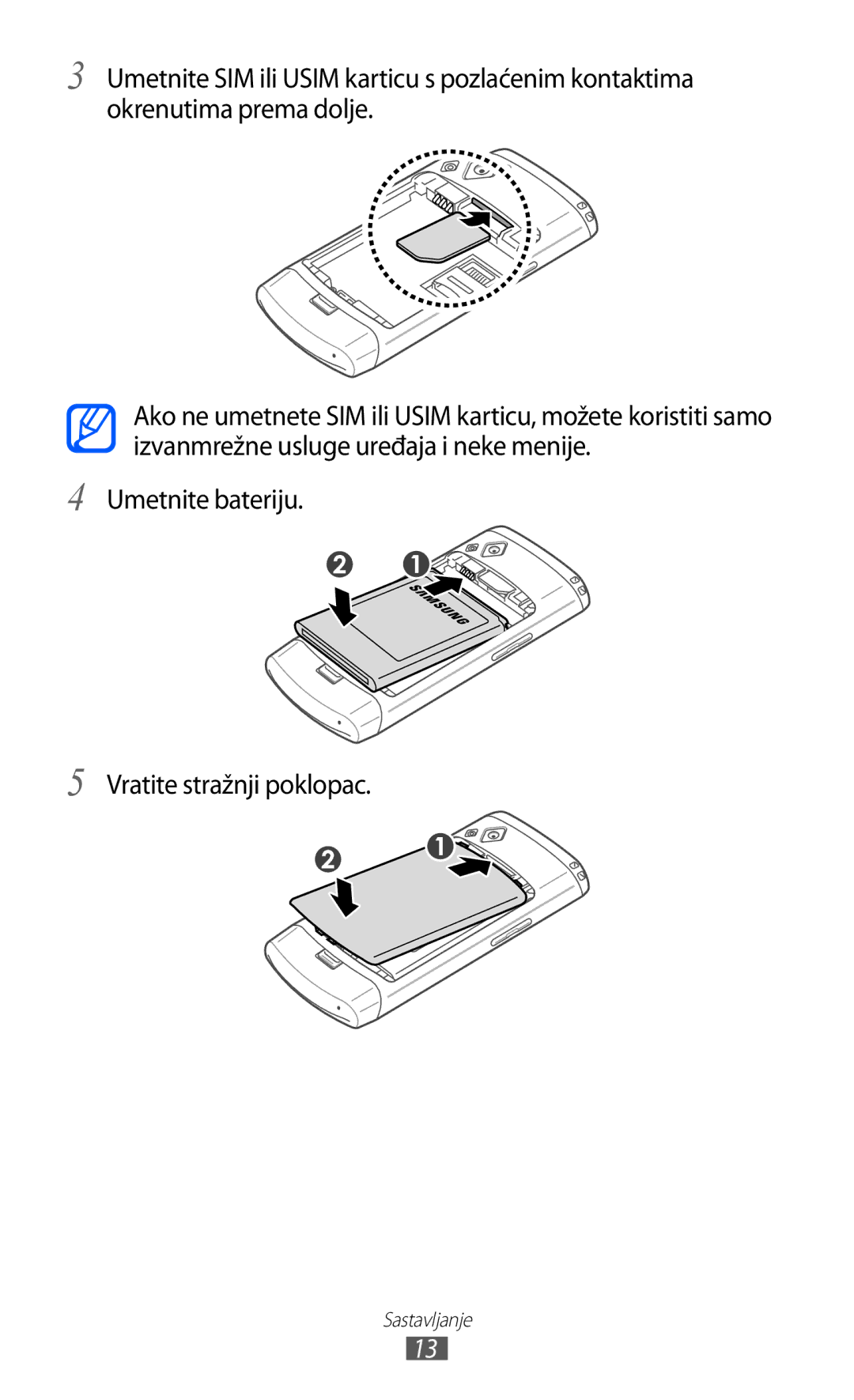 Samsung GT-S8500BAACRG, GT-S8500BAATRA, GT-S8500ISAMMC, GT-S8500HKATRA manual Umetnite bateriju Vratite stražnji poklopac 