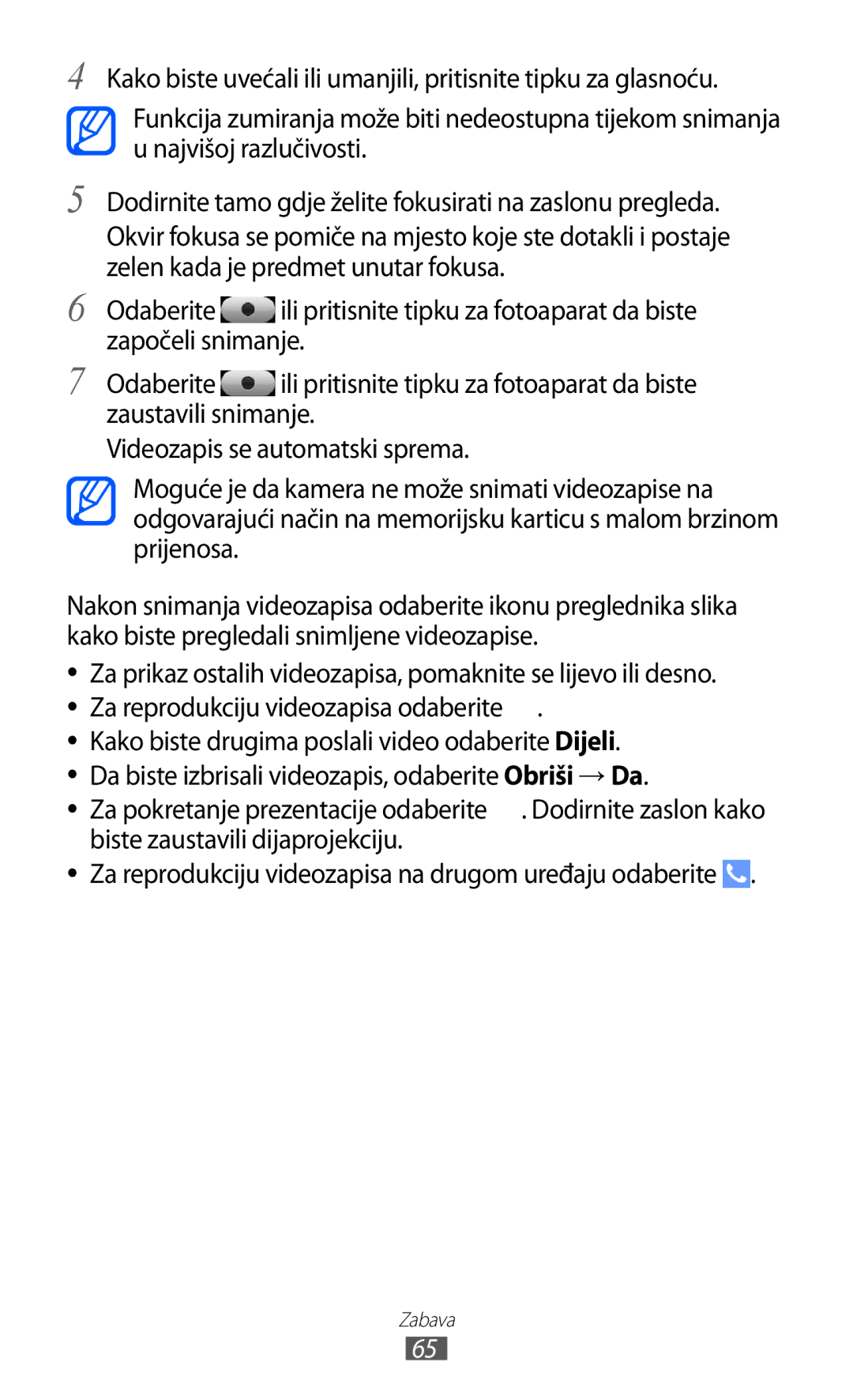 Samsung GT-S8500ISAMMC, GT-S8500BAATRA, GT-S8500HKATRA, GT-S8500GAAVIP, GT-S8500BAACRO Za reprodukciju videozapisa odaberite 