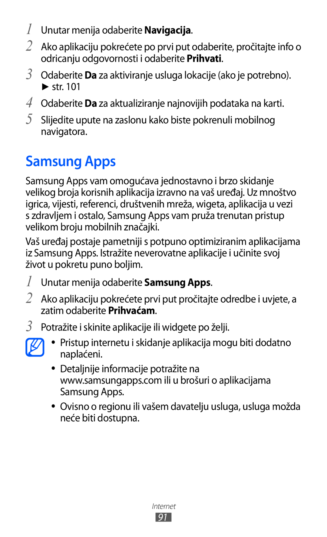 Samsung GT-S8500GAAVIP, GT-S8500BAATRA, GT-S8500ISAMMC, GT-S8500HKATRA manual Samsung Apps, Unutar menija odaberite Navigacija 