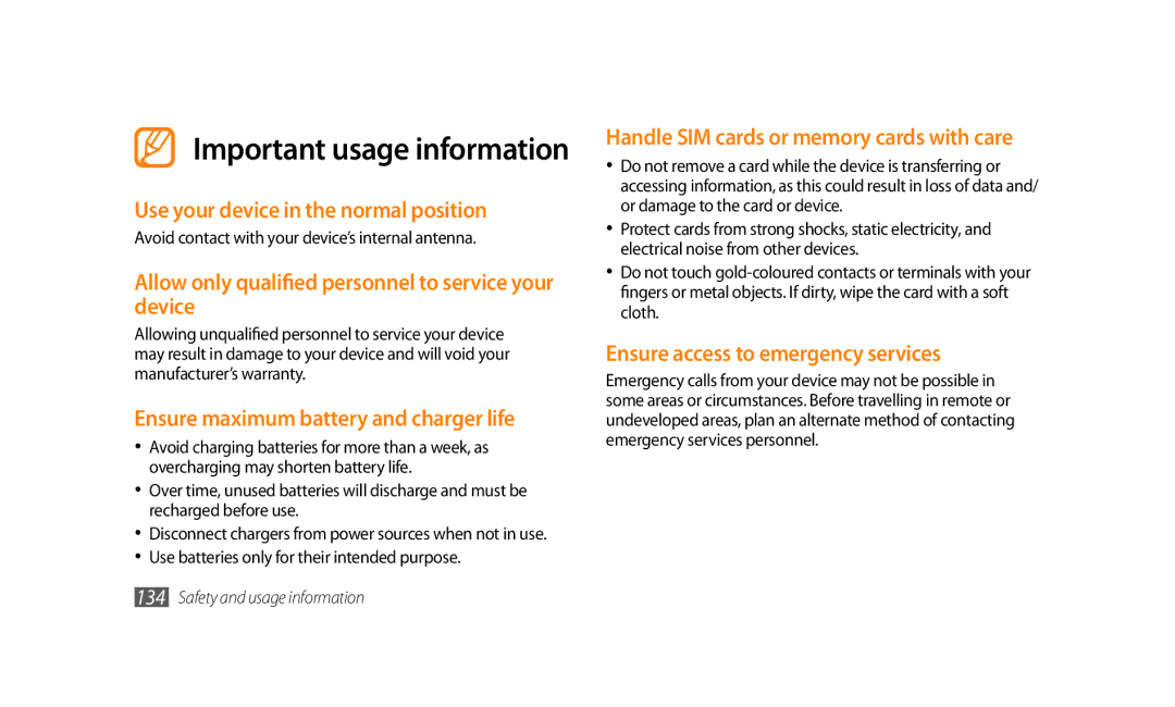 Samsung GT-S8500BAAXEV manual Use your device in the normal position, Allow only qualified personnel to service your device 