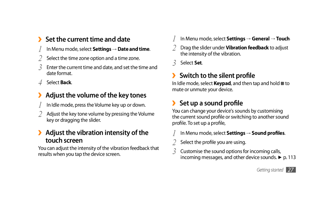 Samsung GT-S8500GAAJED ›› Set the current time and date, ›› Adjust the volume of the key tones, ›› Set up a sound profile 