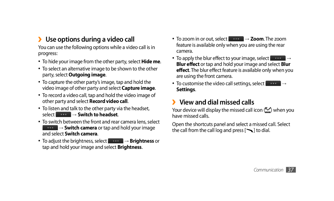 Samsung GT-S8500HKAXXV manual ›› Use options during a video call, ›› View and dial missed calls, Select → Switch to headset 