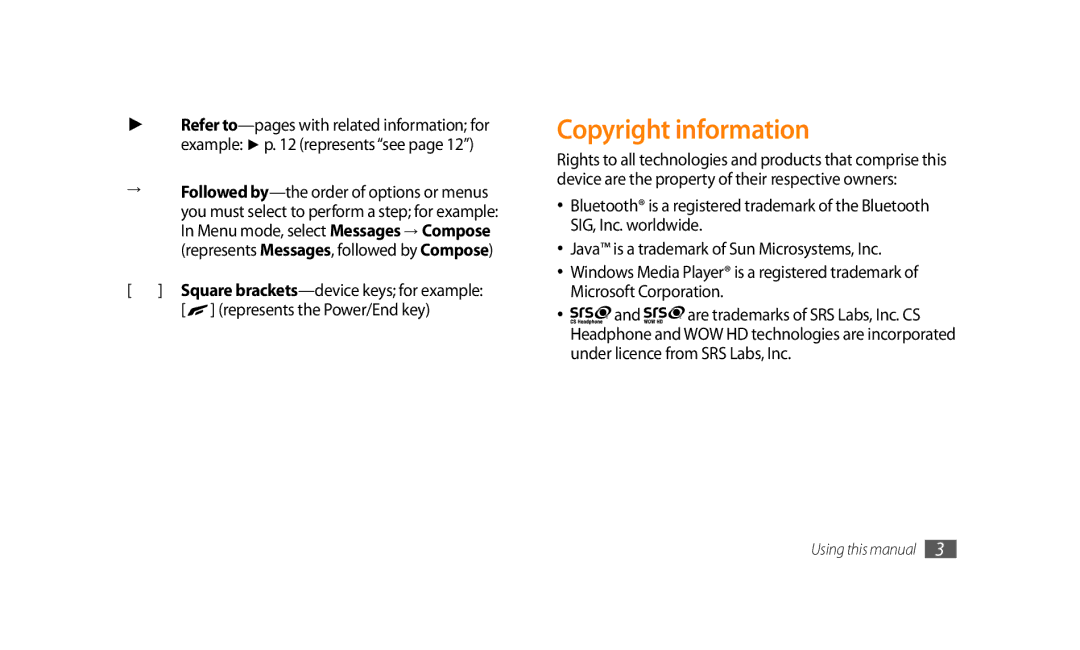 Samsung GT-S8500BAJECT, GT-S8500BAATUR, GT-S8500HKJECT, GT-S8500HKNXSG, GT-S8500BAAKSA, GT-S8500HKAECT Copyright information 