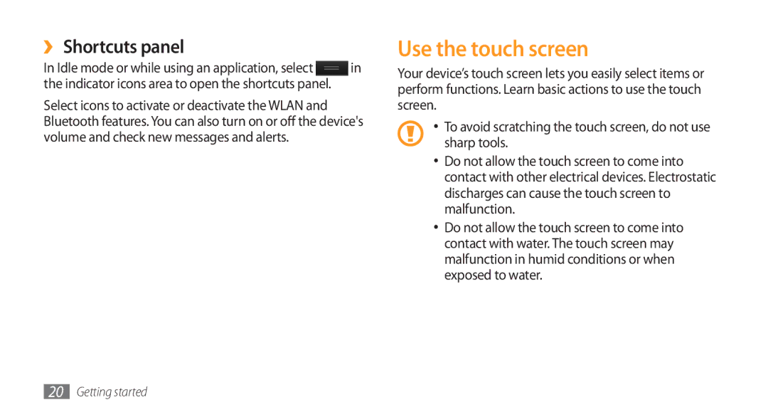 Samsung GT-S8500HKAEGY, GT-S8500BAATUR, GT-S8500HKJECT, GT-S8500HKNXSG manual Use the touch screen, ›› Shortcuts panel 