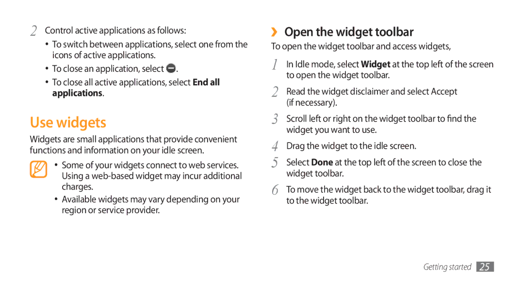 Samsung GT-S8500BAATMC, GT-S8500BAATUR, GT-S8500HKJECT, GT-S8500HKNXSG manual Use widgets, ›› Open the widget toolbar 