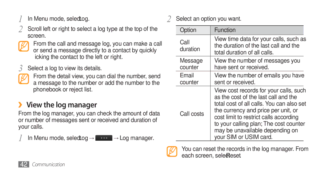 Samsung GT-S8500HKAPTR, GT-S8500BAATUR, GT-S8500HKJECT, GT-S8500HKNXSG, GT-S8500BAAKSA ››View the log manager, → Log manager 