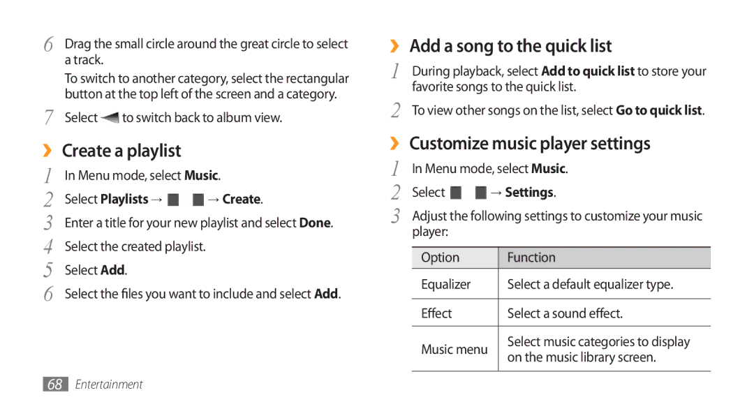 Samsung GT-S8500HKAEGY manual ›› Create a playlist, ›› Add a song to the quick list, ›› Customize music player settings 