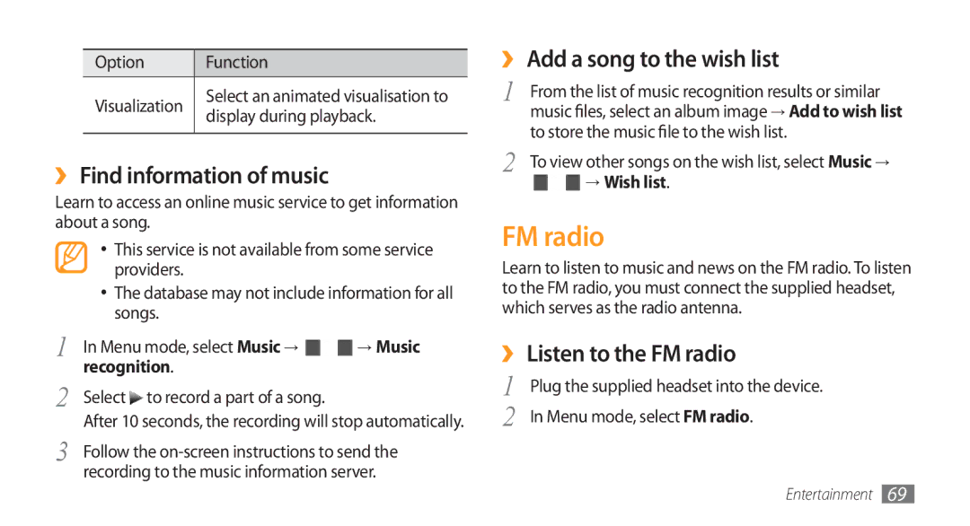 Samsung GT-S8500HKAXSG manual ›› Find information of music, ›› Add a song to the wish list, ›› Listen to the FM radio 